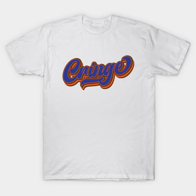 Cringe T-Shirt by Leo Stride